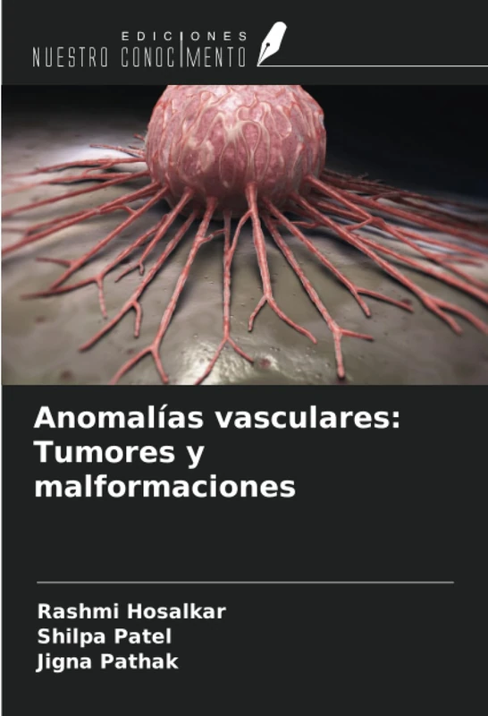 Anomalías vasculares: Tumores y malformaciones