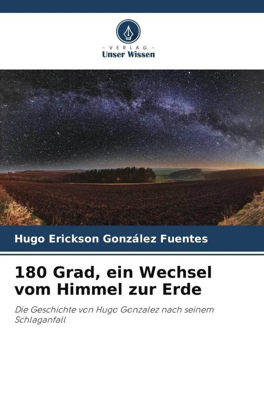 180 Grad, ein Wechsel vom Himmel zur Erde: Die Geschichte von Hugo Gonzalez nach seinem Schlaganfall - Image 1