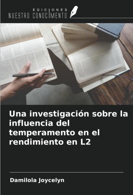 Una investigación sobre la influencia del temperamento en el rendimiento en L2