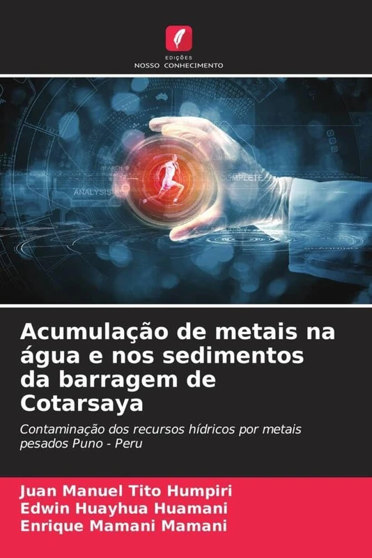 Acumulação de metais na água e nos sedimentos da barragem de Cotarsaya: Contaminação dos recursos hídricos por metais pesados Puno - Peru - Image 1