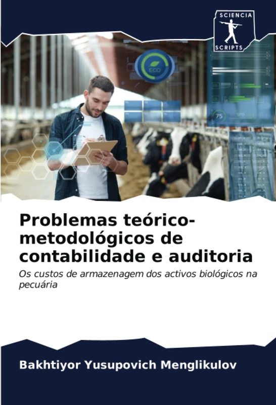 Problemas teórico-metodológicos de contabilidade e auditoria: Os custos de armazenagem dos activos biológicos na pecuária - Image 1