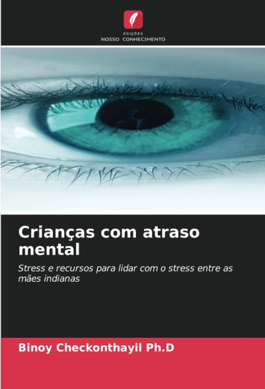 Crianças com atraso mental: Stress e recursos para lidar com o stress entre as mães indianas - Image 1