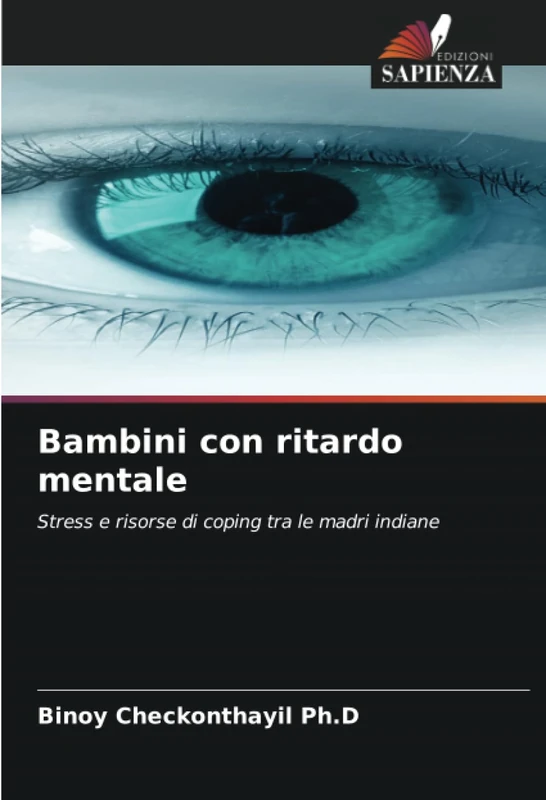 Bambini con ritardo mentale: Stress e risorse di coping tra le madri indiane