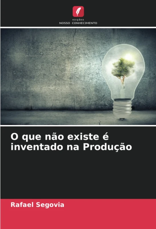 O que não existe é inventado na Produção