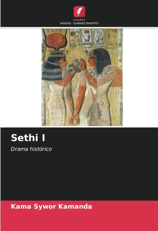 Sethi I: Drama histórico