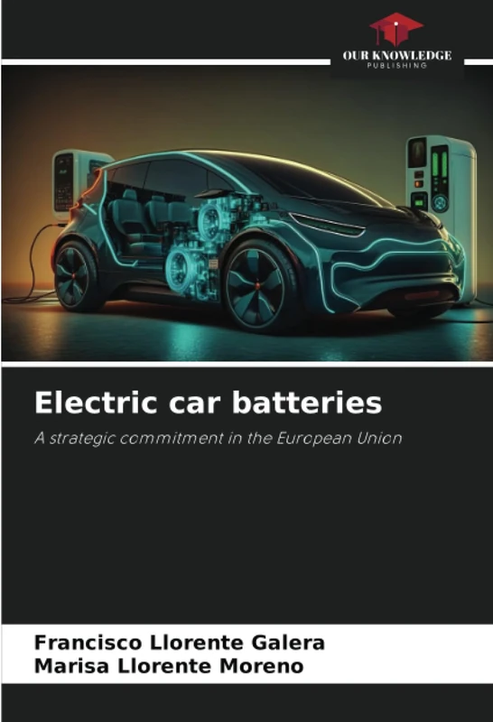 Electric car batteries: A strategic commitment in the European Union