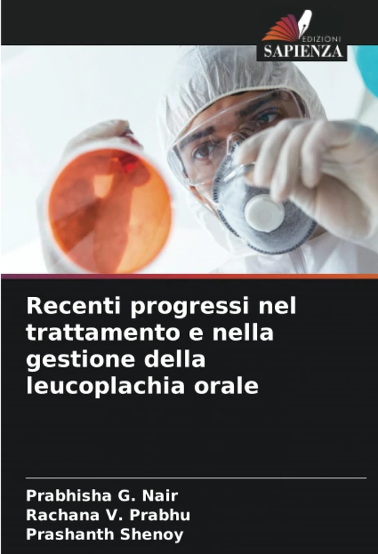 Recenti progressi nel trattamento e nella gestione della leucoplachia orale