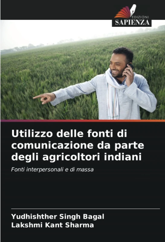 Utilizzo delle fonti di comunicazione da parte degli agricoltori indiani: Fonti interpersonali e di massa - Image 1