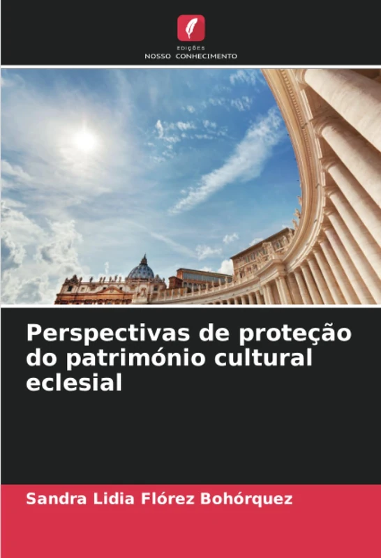Perspectivas de proteção do património cultural eclesial