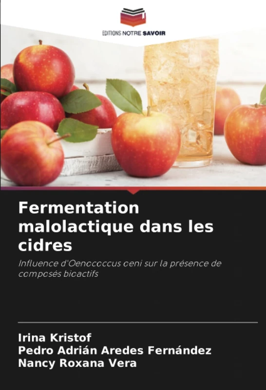 Fermentation malolactique dans les cidres: Influence d'Oenococcus oeni sur la présence de composés bioactifs