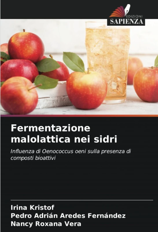 Fermentazione malolattica nei sidri: Influenza di Oenococcus oeni sulla presenza di composti bioattivi