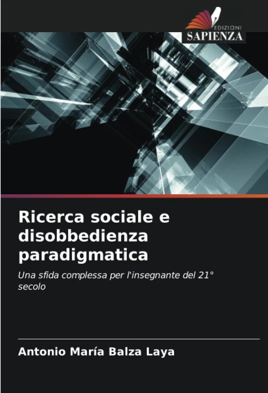 Ricerca sociale e disobbedienza paradigmatica: Una sfida complessa per l'insegnante del 21° secolo