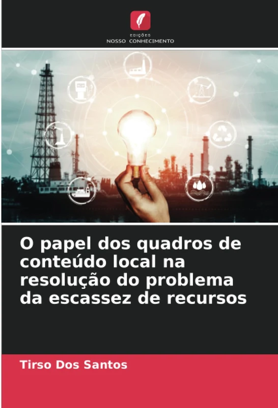 O papel dos quadros de conteúdo local na resolução do problema da escassez de recursos