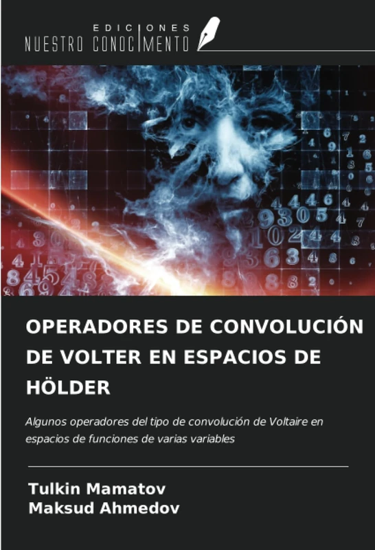 OPERADORES DE CONVOLUCIÓN DE VOLTER EN ESPACIOS DE HÖLDER: Algunos operadores del tipo de convolución de Voltaire en espacios de funciones de varias variables