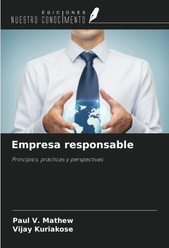 Empresa responsable: Principios, prácticas y perspectivas