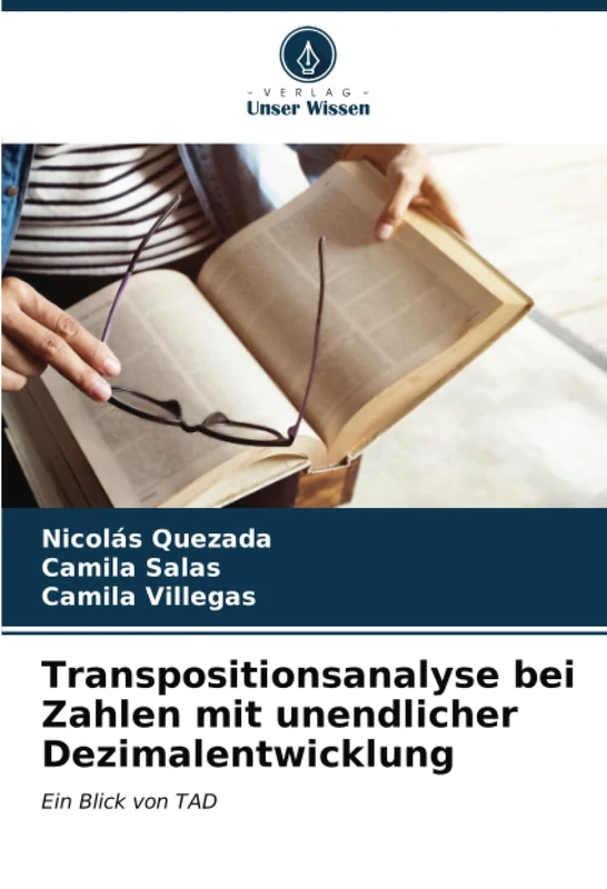 Transpositionsanalyse bei Zahlen mit unendlicher Dezimalentwicklung: Ein Blick von TAD