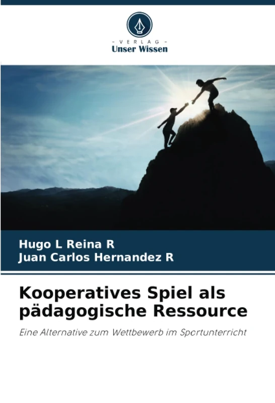 Kooperatives Spiel als pädagogische Ressource: Eine Alternative zum Wettbewerb im Sportunterricht