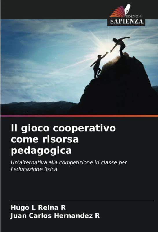 Il gioco cooperativo come risorsa pedagogica: Un'alternativa alla competizione in classe per l'educazione fisica