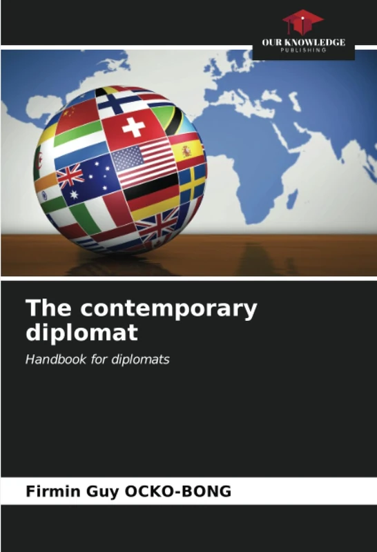 The contemporary diplomat: Handbook for diplomats