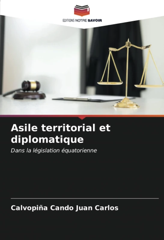 Asile territorial et diplomatique: Dans la législation équatorienne