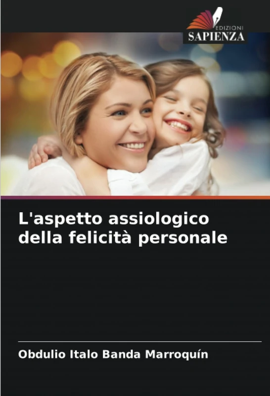 L'aspetto assiologico della felicità personale