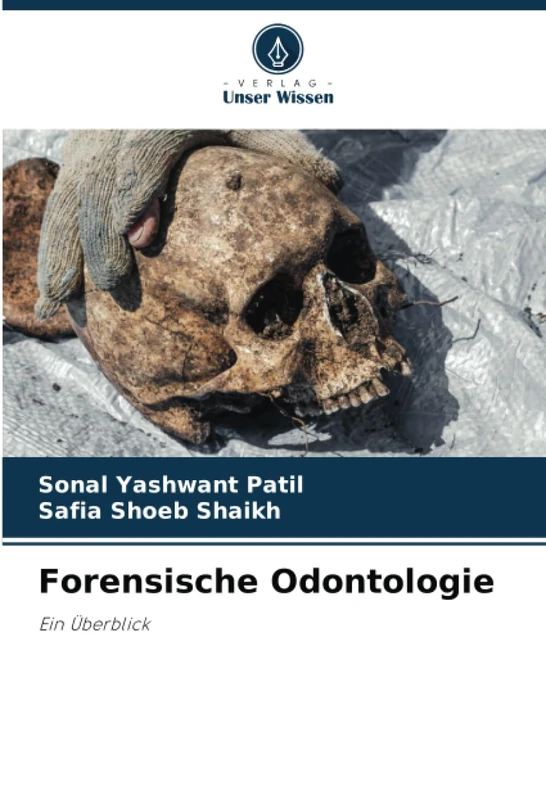 Forensische Odontologie: Ein Überblick