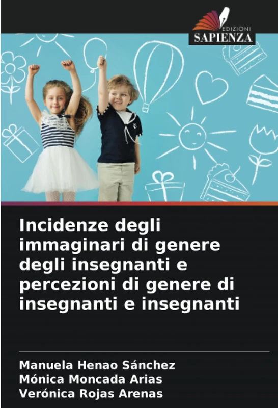 Incidenze degli immaginari di genere degli insegnanti e percezioni di genere di insegnanti e insegnanti