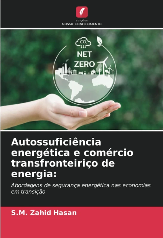 Autossuficiência energética e comércio transfronteiriço de energia:: Abordagens de segurança energética nas economias em transição