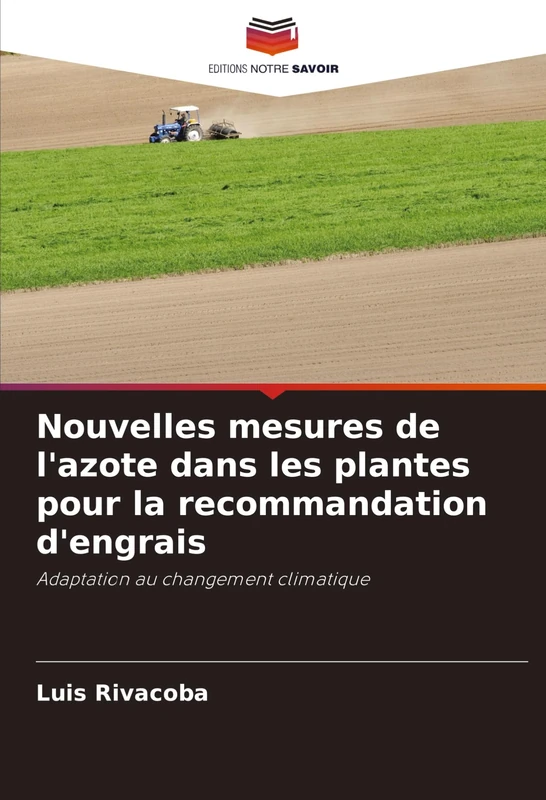 Nouvelles mesures de l'azote dans les plantes pour la recommandation d'engrais: Adaptation au changement climatique