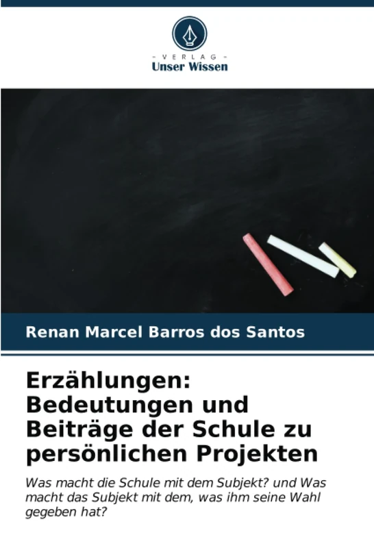Erzählungen: Bedeutungen und Beiträge der Schule zu persönlichen Projekten: Was macht die Schule mit dem Subjekt? und Was macht das Subjekt mit dem, was ihm seine Wahl gegeben hat?
