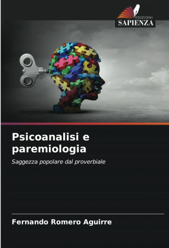 Psicoanalisi e paremiologia: Saggezza popolare dal proverbiale