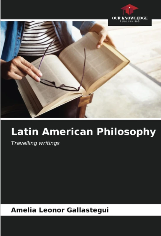 Latin American Philosophy: Travelling writings