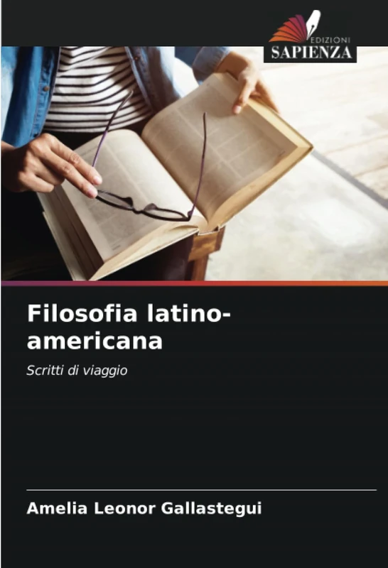 Filosofia latino-americana: Scritti di viaggio