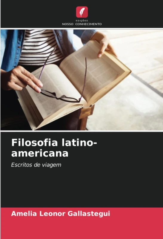 Filosofia latino-americana: Escritos de viagem