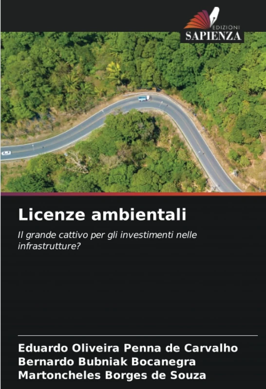 Licenze ambientali: Il grande cattivo per gli investimenti nelle infrastrutture?