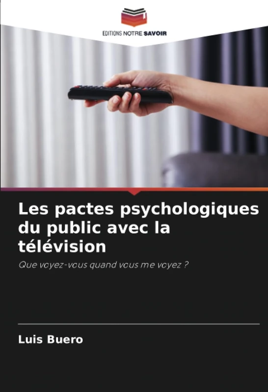 Les pactes psychologiques du public avec la télévision: Que voyez-vous quand vous me voyez ? - Image 1