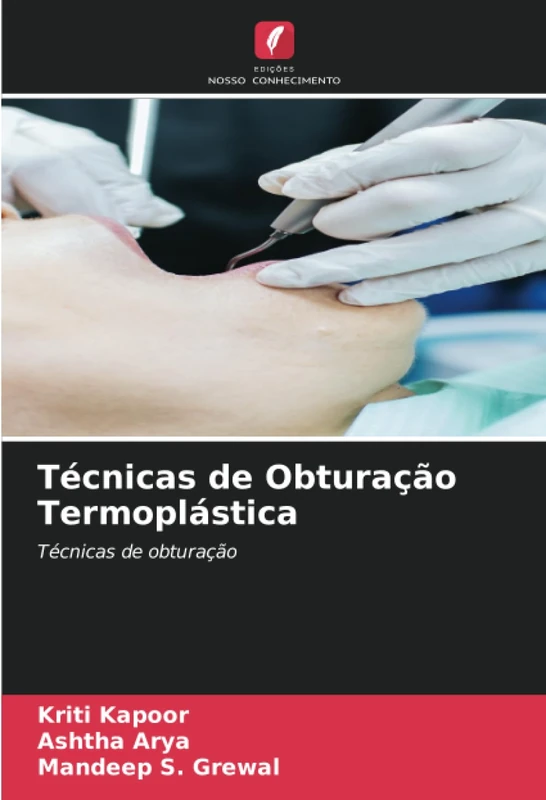 Técnicas de Obturação Termoplástica: Técnicas de obturação