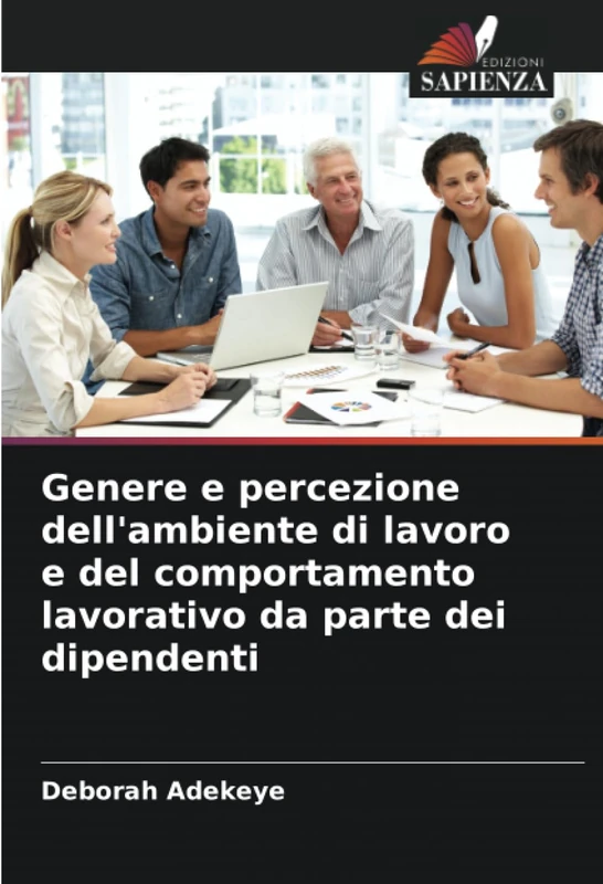 Genere e percezione dell'ambiente di lavoro e del comportamento lavorativo da parte dei dipendenti