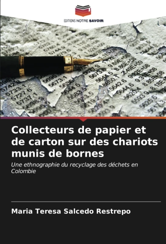 Collecteurs de papier et de carton sur des chariots munis de bornes: Une ethnographie du recyclage des déchets en Colombie