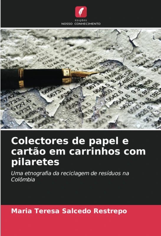 Colectores de papel e cartão em carrinhos com pilaretes: Uma etnografia da reciclagem de resíduos na Colômbia