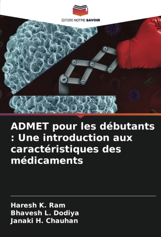 ADMET pour les débutants : Une introduction aux caractéristiques des médicaments