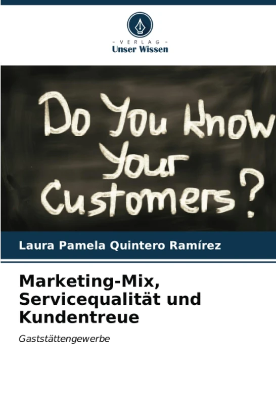 Marketing-Mix, Servicequalität und Kundentreue: Gaststättengewerbe - Image 1