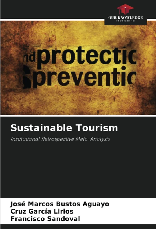 Sustainable Tourism: Institutional Retrospective Meta-Analysis