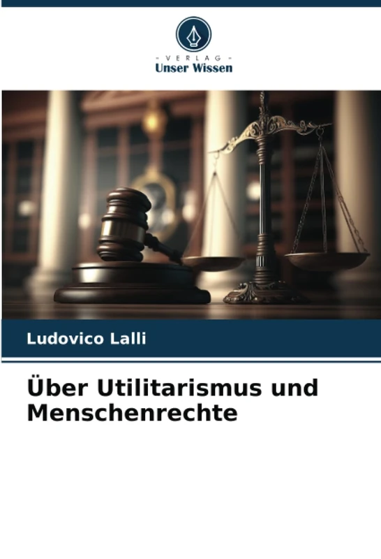 Über Utilitarismus und Menschenrechte