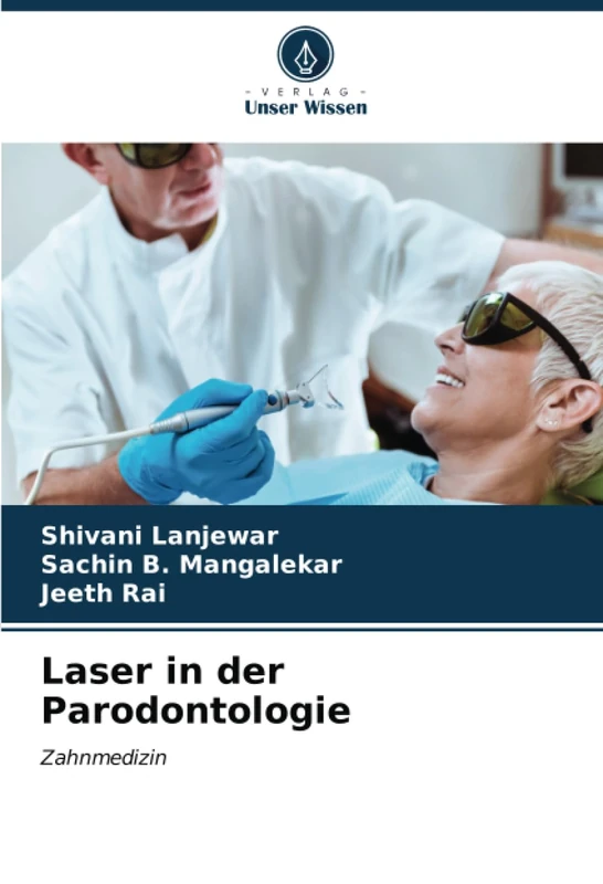 Laser in der Parodontologie: Zahnmedizin