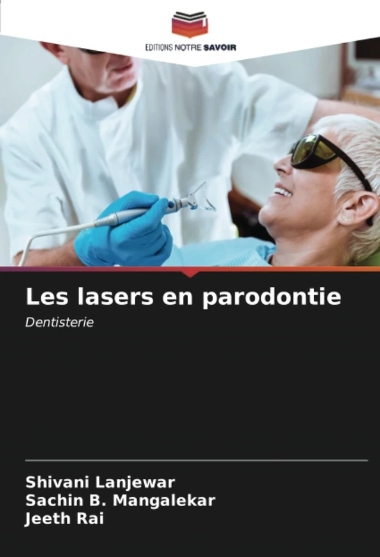 Les lasers en parodontie: Dentisterie