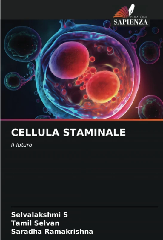 CELLULA STAMINALE: Il futuro