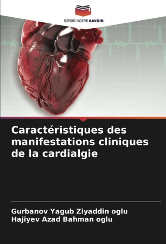 Caractéristiques des manifestations cliniques de la cardialgie