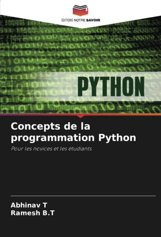 Concepts de la programmation Python: Pour les novices et les étudiants