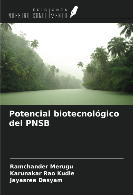 Potencial biotecnológico del PNSB